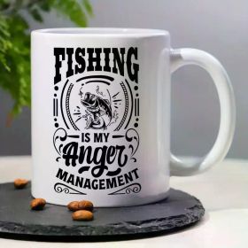 1pc, 3A Grade, FISHING IS MY Anger MANAGEMENT, Funny Humorous Morning Coffee Mug with Fishing Pattern, 11 Oz